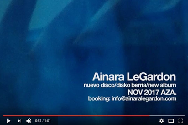Teaser nuevo disco de Ainara LeGardon
